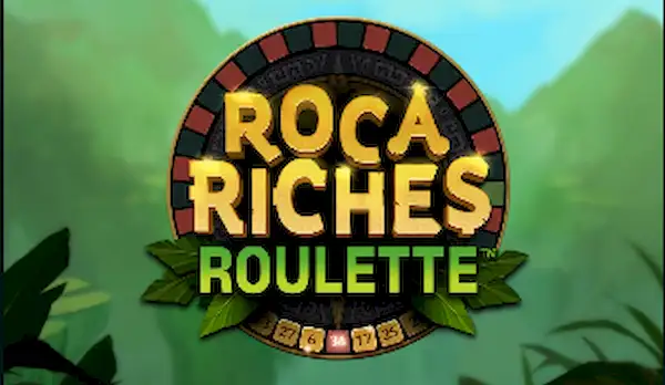 Roca riches roulette